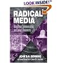 Radical Media: Rebellious Communication and Social Movements