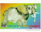Produkt-Bild: Der Elefant im Regenbogen
