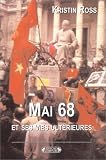 Mai 68 et ses vies ult�rieures