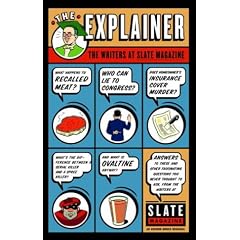 The Explainer: The Writers at Slate Magazine