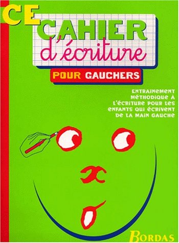 CAHIER D'ECRITURE POUR GAUCHERS CE (Ancienne Edition)