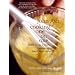 John Ash: Cooking One on One: Private Lessons in Simple, Contemporary Food from a Master Teacher