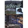 The Beaver: Natural History of a Wetlands Engineer (Comstock books)
