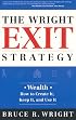 The Wright Exit Strategy