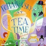 Tchaikovsky At Tea Time A Ref