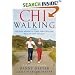 Chi Walking: The Five Mindful Steps for Lifelong Health and Energy