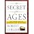 The Secret of the Ages