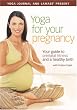 Yoga Journal - Yoga for Your Pregnancy