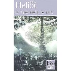 La Lune seule le sait