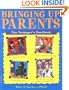 Bringing Up Parents: The Teenager's Handbook