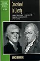 Conceived in Liberty: The Struggle to Define the New Republic, 1789-1793