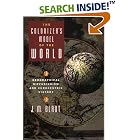 The Colonizer's Model of the World: Geographical Diffusionism and Eurocentric History by  J.M. Blaut