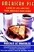 American Pie: Slices of Life (and Pie) from America's Back Roads