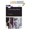 Basics Textile Design 01: Sourcing Ideas: Researching Colour, Surface, Structure, Texture and Pattern