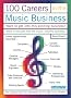 100 Careers in the Music Business 100 Careers in the Music Business