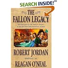 The Fallon Legacy (Fallon) by Robert Jordan and Reagan O'Neal