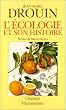 L'Ecologie et son histoire: R�inventer la nature