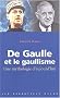 De Gaulle et le gaullisme : Une mythologie d'aujourd'hui