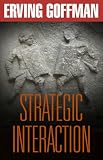 Strategic Interaction (Conduct and Communication)