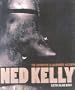 Ned Kelly: The Authentic Illustrated History