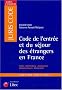 Juris classeur, �dition 2004 : Code de l'entr�e et du s�jour des �trangers en France (ancienne �dition)