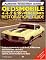 Oldsmobile 4-4-2 and W-Machine: Restoration Guide (Motorbooks Workshop)