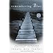 Remembering Blue: A Novel (Ballantine Reader's Circle)