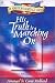 Book His Truth Is Marching On: An 18 Minute Patriotic Presentation (American Heritage)