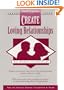 Create Loving Relationships: Using Creative Visualization to Attract Your Soul Mate