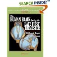 The Human Brain During the Late First Trimester (Atlas of Human... by Shirley A. Bayer and Joseph Altman