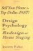 Sell Your Home for Top Dollar--FAST! Design Psychology for Redesign and Home Staging