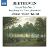 Beethoven: Piano Trio No. 3; Symphony No. 2