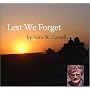 Lest We Forget by John W. Cassell