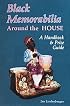 Black Memorabilia Around the House: A Handbook and Price Guide (Schiffer Book for Collectors)