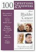 100 Questions & Answers About Bladder Cancer, Second Edition