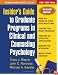 Insider's Guide to Graduate Programs in Clinical and Counseling Psychology: 2006/2007 Edition (Insider's Guide to Graduate Programs in Clinical Psychology)