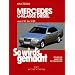 So wird's gemacht. Pflegen - warten - reparieren: So wird's gemacht, Bd.89, Mercedes C-Klasse Diesel von 6/93 bis 5/00