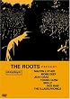 The Roots Present