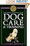 The American Kennel Club Dog Care and Training