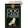 The American Kennel Club Dog Care and Training