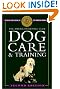 The American Kennel Club Dog Care and Training