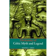 Dictionary of Celtic Myth and Legend