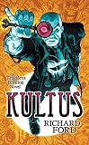 Kultus : a Thaddeus Blaklok novel