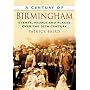 A Century of Birmingham (Century of North of England)