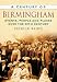 A Century of Birmingham (Century of North of England)
