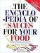 Books : The Encyclopedia of Sauces for Your Food