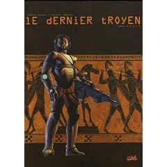 Le dernier troyen : Coffret en 3 volumes : Tome 1, Le cheval de Troie ; Tome 2, La reine des Amazones ; Tome 3, Les Lotophages