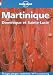 Books : Lonely Planet Martinique: Dominique Et Sainte-Lucie : Guide De Voyage (Lonely Planet Travel Guides French Edition)