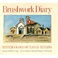 Brushwork Diary: Watercolors of Early Nevada