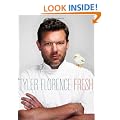 Tyler Florence Fresh